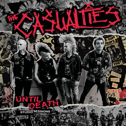 The Casualties "Until Death - Studio Sessions "