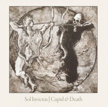 Sol Invictus "Cupid & Death"