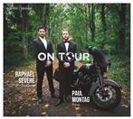 Raphael Severe Paul Montag "On Tour"