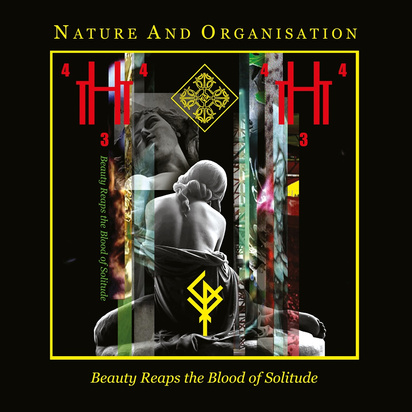Nature And Organisation "Beauty Reaps The Blood Of Solitude"
