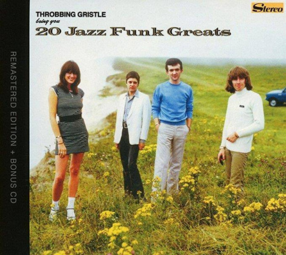 Throbbing Gristle "20 Jazz Funk Greats"