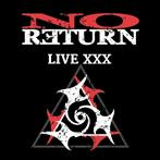 No Return "Live XXX"