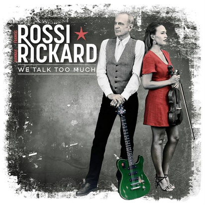 Francis Rossi & Hannah Rickard "We Talk Too Much"