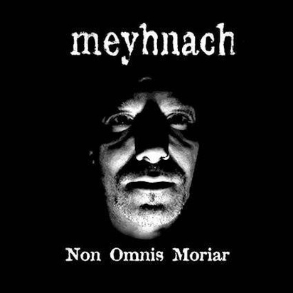 Meyhnach "Non Omnis Moriar"