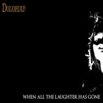 Dolorian "When All The Laughter Has Gone"
