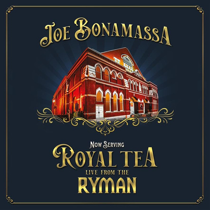 Bonamassa, Joe "Now Serving Royal Tea Live From The Ryman CD"