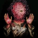 Dark Red Seed, The "Becomes Awake"