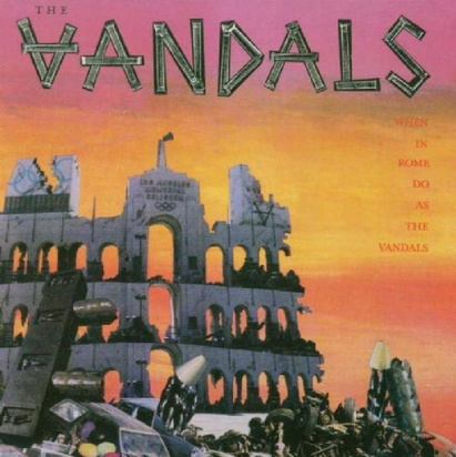 Vandals, The "When In Rome Do As The Vandals LP"