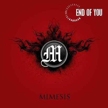 End Of You "Mimesis"