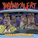 Insanity Alert "Moshemian Thrashody"