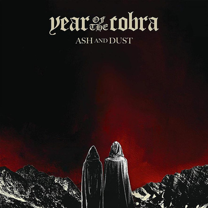 Year Of The Cobra "Ash And Dust"