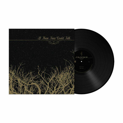If These Trees Could Talk "If These Trees Could Talk LP BLACK"