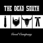 Dead South, The "Good Company"