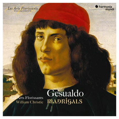 Gesualdo "Madrigals Les Arts Florissants"