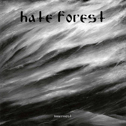 Hate Forest "Innermost"