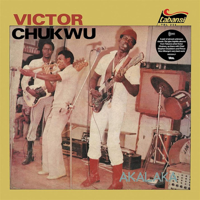 Chukwu, Victor Uncle Victor Chuks & The Black Irokos "Akalaka The Power LP"