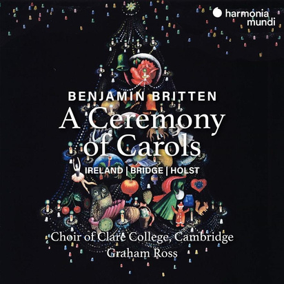 Choir Of Clare College Cambridge "Britten A Ceremony Of Carols"