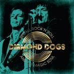Diamond Dogs "Recall Rock N Roll And The Magic Soul"