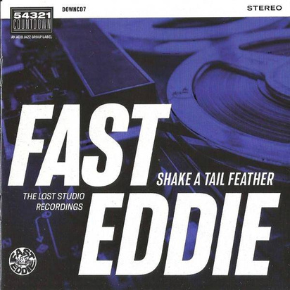 Fast Eddie "Shake A Tail Feather LP"