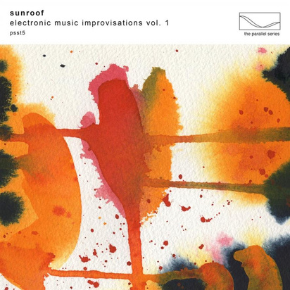 Sunroof "Electronic Music Improvisations Vol 1"