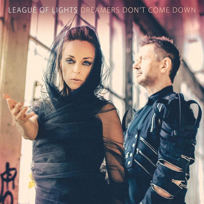 League Of Lights "Dreamers Don’t Come Down"