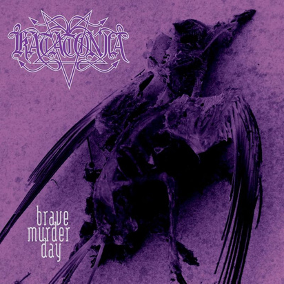 Katatonia "Brave Murder Day"