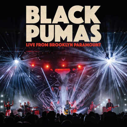 Black Pumas "Live From Brooklyn Paramount"