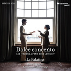 La Palatine Marie Theoleyre Guillaume Haldenwang "Dolce Concento Les Italiens A Paris Sous Louis XIV"