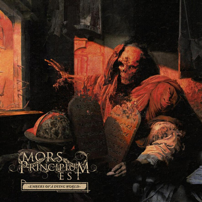 Mors Principium Est "Embers Of A Dying World"