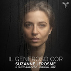 Suzanne Jerosme Il Gusto Barocco Jorg Halubek "Il Generoso Cor"