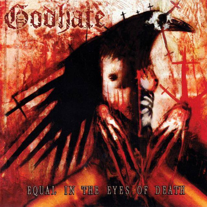 Godhate "Equal In The Eyes Of Death"