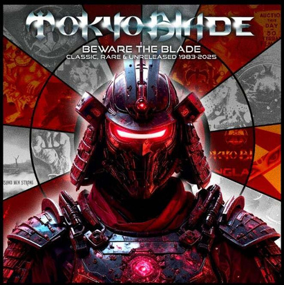 Tokyo Blade "Beware The Blade - Classic Rare & Unreleased 1983-2025"
