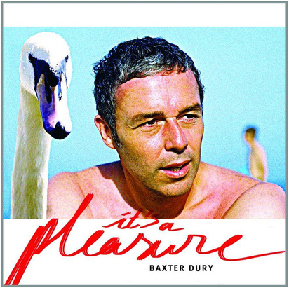 Dury, Baxter "It's A Pleasure Lp"