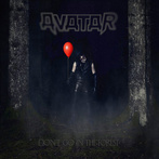 Avatar "Don't Go In The Forest"