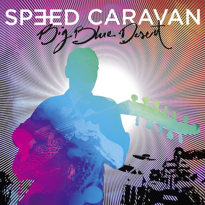 Speed Caravan "Big Blue Desert Lp"
