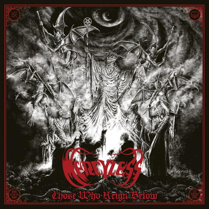 Mercyless "Those Who Reign Below"