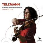 Houzel, Helene "Fantasias For Violin Without Bass"