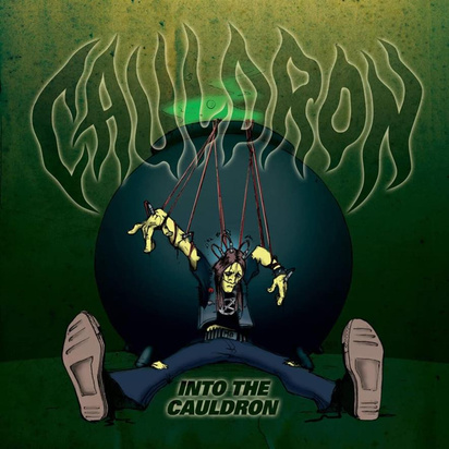 Cauldron "Into The Cauldron"