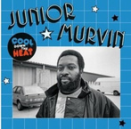 Junior Murvin "Cool Down The Heat LP"