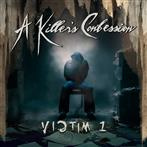 A Killer's Confession "Victim 1"