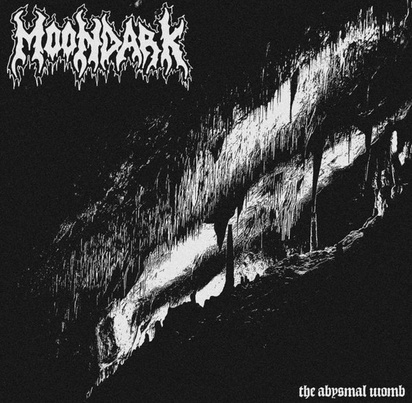 Moondark "The Abysmal Womb"