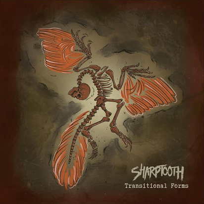 Sharptooth "Transitional Forms LP"