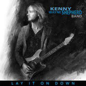 Kenny Wayne Shepherd "Lay It On Down Lp"