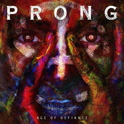 Prong "Age Of Defiance"