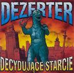 Dezerter "Decydujące Starcie"