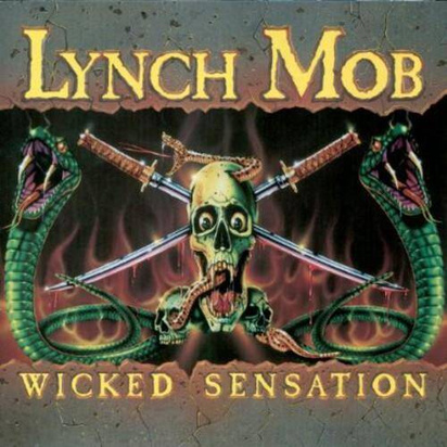 Lynch Mob "Wicked Sensation"