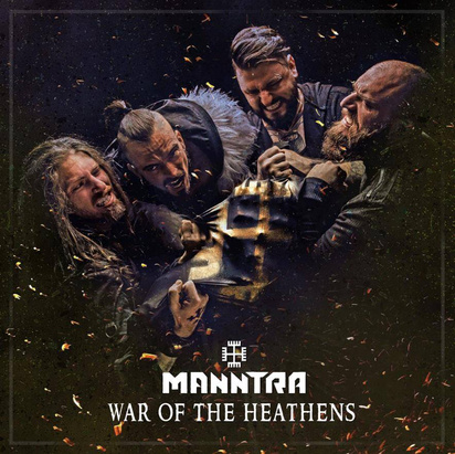 Manntra "War Of The Heathens"