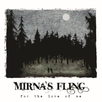 Mirna's Fling "For The Love Of Me"