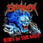 Striker "Eyes In The Night"