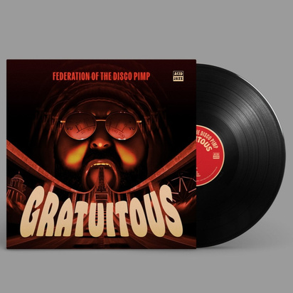 Federation Of The Disco Pimp feat Billy Valentine & Kenni Holmen & Fred Wesley "Gratuitous LP"